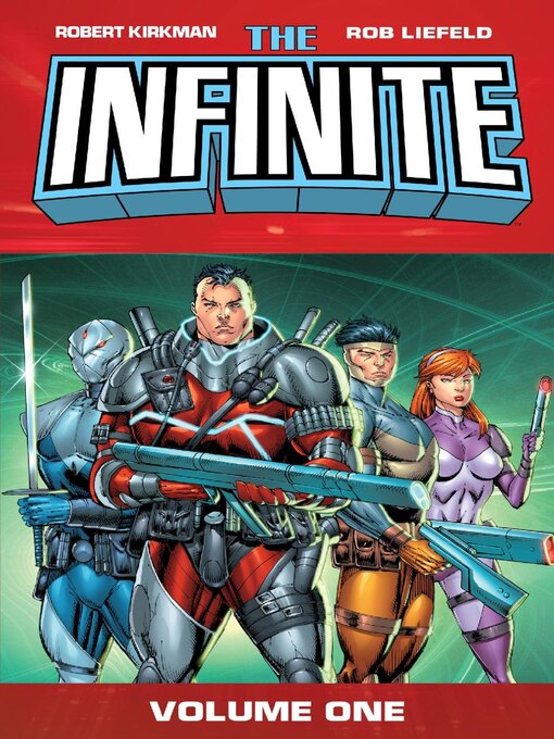 Title details for The Infinite (2011), Volume 1 by Robert Kirkman - Available